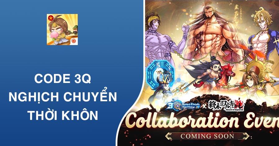 Code 3Q Nghịch Chuyển Thời Không