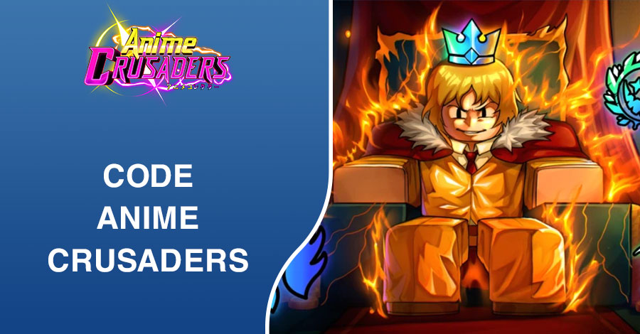 Code Anime Crusaders