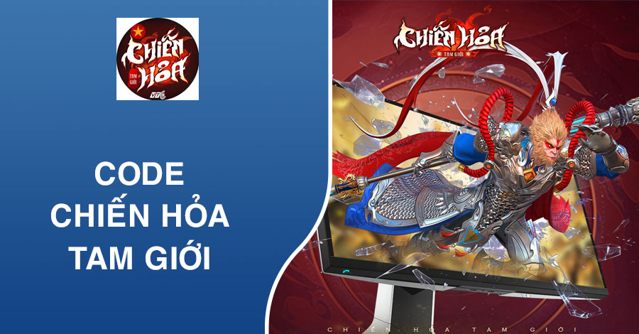 Code Chiến Hỏa Tam Giới