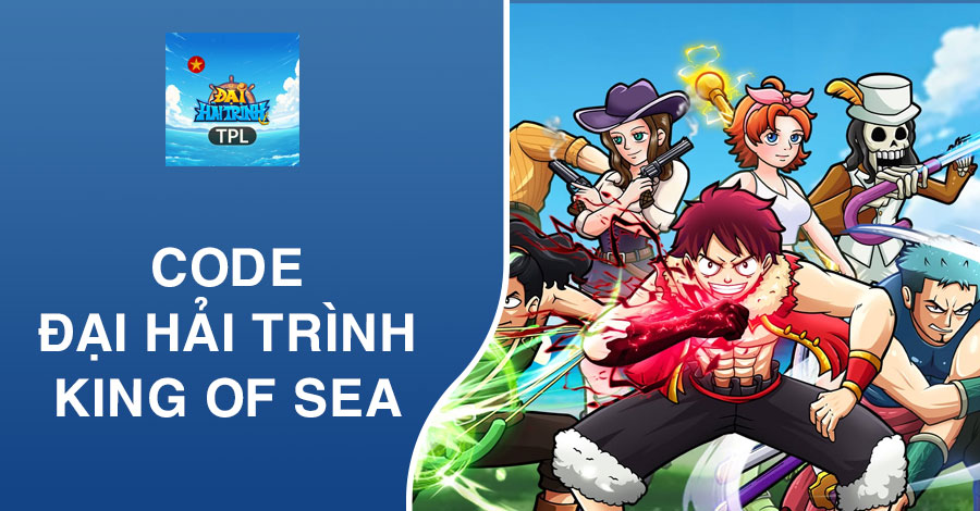 Code Đại Hải Trình King of sea