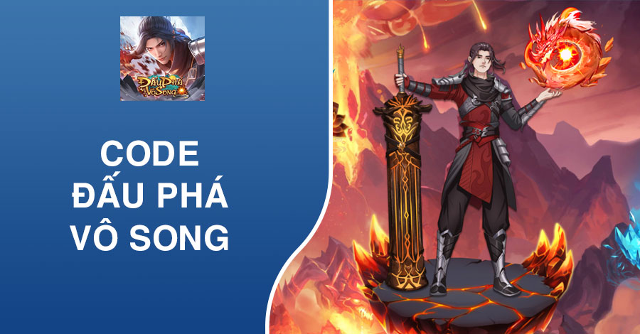 Code Đấu Phá Vô Song Mới Nhất