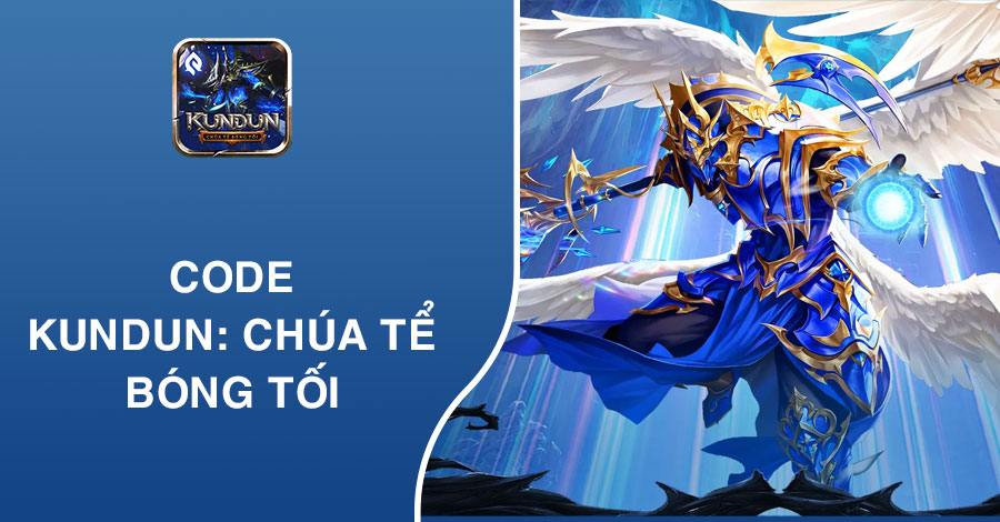 Code Kundun Chúa Tể Bóng Tối