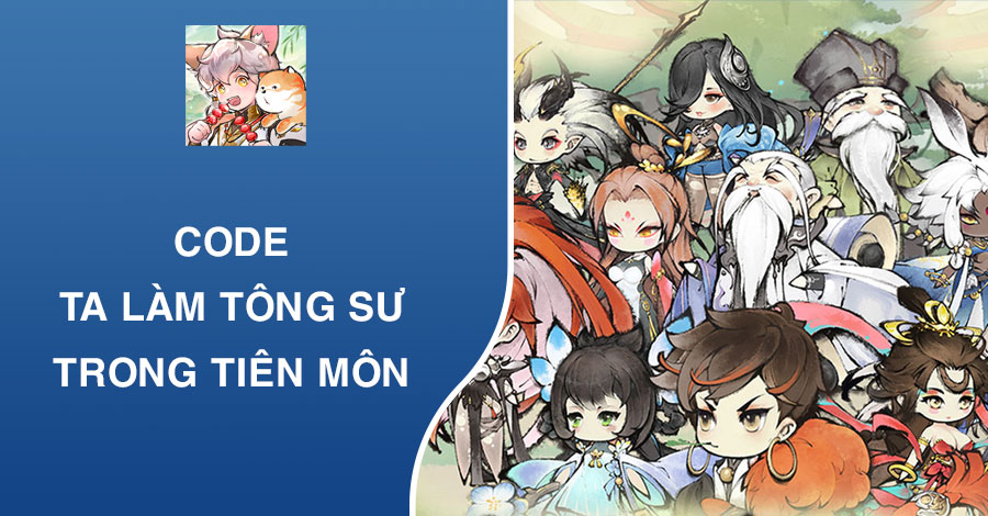 Code Ta Làm Tông Sư Trong Tiên Môn