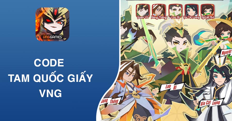Code Tam Quốc Giấy VNG