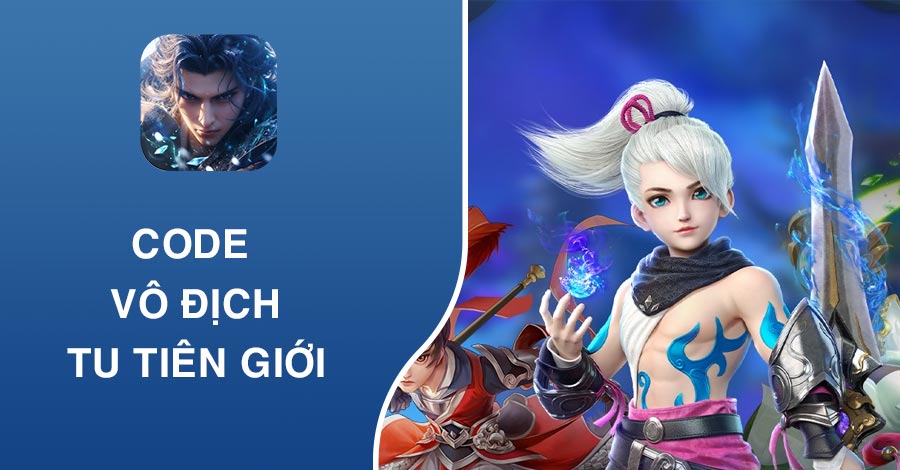 Code Vô Địch Tu Tiên Giới